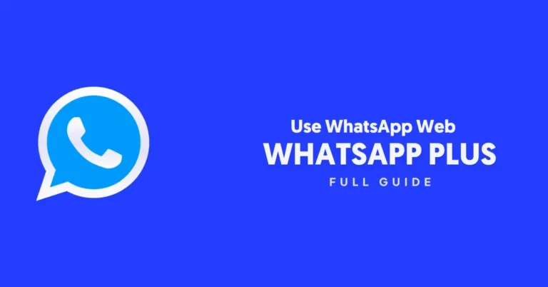 Whatsapp Web مع Whatsapp Plus
